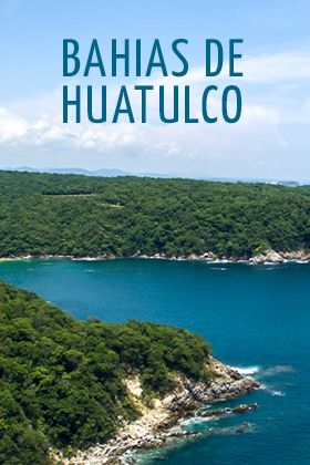 Bahías de Huatulco